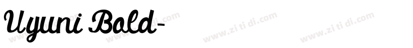 Uyuni Bold字体转换